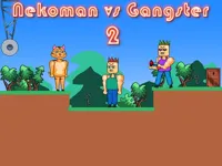 image bg Nekoman vs Gangster 2