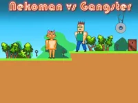 image bg Nekoman vs Gangster